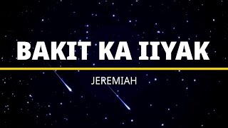 Karaoke  Bakit Ka Iiyak Jeremiah Official Minus One with Backing Vocals [upl. by Dymphia965]