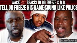 WACK 100 RESPONDS TO BG CELLMATE OG FREEZE INTERVIEW amp BG NEW BIRDMAN DISS [upl. by Sigsmond]