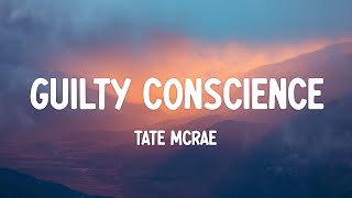 Tate McRae  guilty conscience Lyrics [upl. by Ailb387]