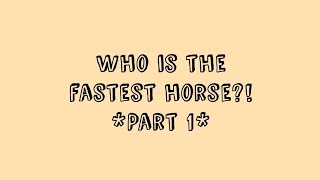 Who is the faster horse PART 1 ETG RRP Creds in desc [upl. by Aleik]