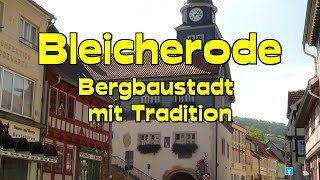 HARZ  Bleicherode⛰🏗🏛🏤Bergbaustadt mit Tradition im Freistaat Thüringen FachwerkstadtVideo [upl. by Jori]