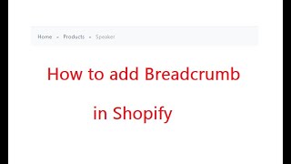 how to add breadcrumbs in shopify [upl. by Grussing]