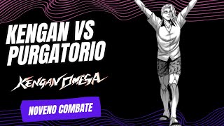 KENGAN VS PURGATORIO  Noveno Combate [upl. by Braasch374]