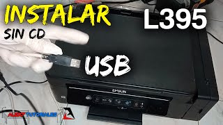 Impresora EPSON L395 Instalación USB [upl. by Siram]