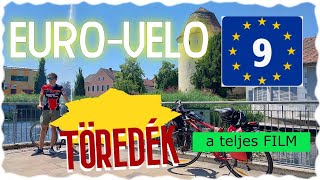 EUROVELO 9  TÖREDÉK  TELJES FILM [upl. by Rafael]