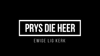 Prys Die Heerfeat Elandré BothaLive  Ewige Lig [upl. by Deryl]