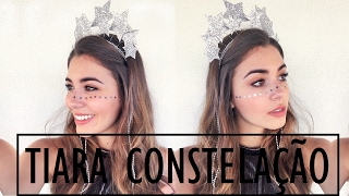 DIY Tiara Constelação para o CARNAVAL [upl. by Fowkes115]