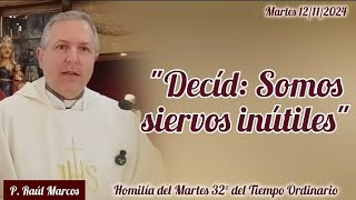 🔥 quotDecid Somos siervos inútilesquot 💥💥 [upl. by Sjoberg]