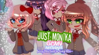 ✨Just Monika  🌹GCMV Remake📚  OG Song by randomencounters✨ READ DESC 200 Sub Special [upl. by Nylcsoj]