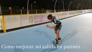 Como mejorar la salida en patines [upl. by Ithnan]