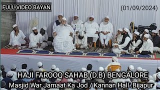 Haji Farooq sahab DB Bengalore  Masjid War Jamat Ka Jod  Kannan Hall Bijapur  ijtima2024 [upl. by Warms]