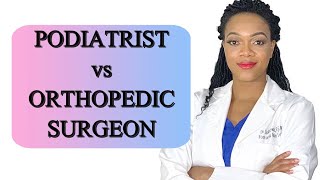 PODIATRY vs ORTHOPEDIC SURGEON  The difference between a podiatrist and an orthopedist [upl. by Lledrev573]