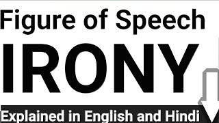 Irony 👉 Figure of Speech Explained in Hindi with definition and Examples  What is Irony [upl. by Oinolopa]