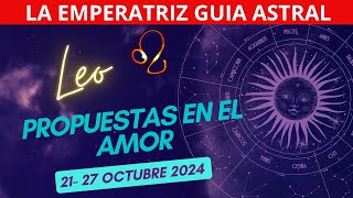 ♌️ Leo Cuarta semana de Octubre ¡¡ Propuestas en el amor [upl. by Cox]