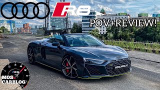 The best daily Supercar AUDI R8 V10 Performance SPYDER POV DRIVE  REVIEW By Moscarblog [upl. by Ecreip]