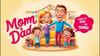 Mom vs Dad  A Friendly Family Fun Poem  Kids vs Toons [upl. by Auehsoj]