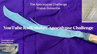 YouTube Knife Maker Challenge  Apocalypse Edition  Glaive Guisarme [upl. by Samuelson794]