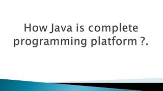 1 How Java is complete Programming Platform [upl. by Tratner]