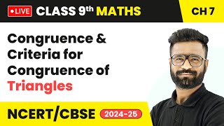 Congruence of Triangles and Criteria for Congruence of Triangles  Class 9 Maths Ch 7  CBSE live [upl. by Wack]