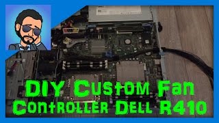 DIY Custom Fan Controller Dell PowerEdge R410 Or Any Other PCServer [upl. by Kobe921]