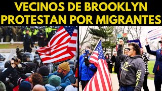 VECINOS DE BROOKLYN PROTESTAN CONTRA PRESENCIA DE MIGRANTES ILEGALES [upl. by Bowler641]