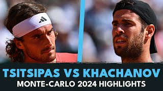 Stefanos Tsitsipas vs Karen Khachanov Highlights  MonteCarlo 2024 [upl. by Ennaj]