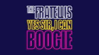 The Fratellis  Yes Sir I Can Boogie Official Audio [upl. by Cahn61]