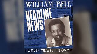 William Bell  Headline News [upl. by Llerdnod]