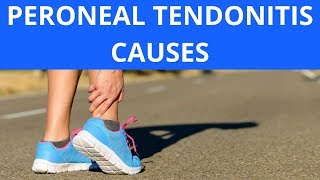 Peroneal Tendonitis Causes [upl. by Burk]