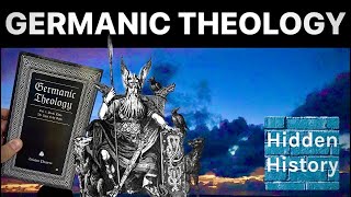 ‘Germanic Theology’ a fascinating book which enlightens and enlivens Norse and Germanic mythology [upl. by Nnylahs509]