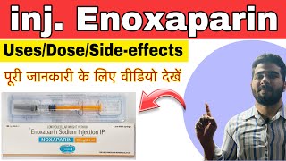 Enoxaparin Sodium injection  Uses Dose Sideeffects   LMWX Clexane Enclex  Clexane injection [upl. by Akinnor163]