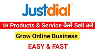 Justdial Pe Apna Business Kaise Dalen  Sell Products amp Services On Justdial [upl. by Angelia]