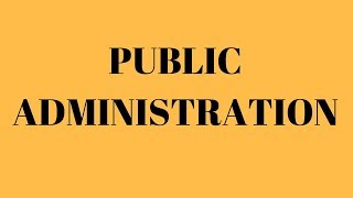 What is Public Administration what is the meaning of Public Administration [upl. by Katushka]