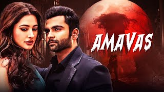 The Scariest Hindi Horror Movie of All Time  Amavas  अमावस  Nargis Fakhri Ali Asgar Agha [upl. by Rodrigo926]