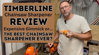 Timberline chainsaw sharpener review The BEST chainsaw sharpener ever [upl. by Glassco938]