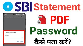 Sbi Email Statement Pdf Password Kaise Pata Kare  How To Get Sbi Statement Pdf Password [upl. by Sneed]