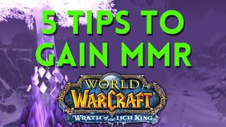 Wotlk Arena 101 How to Gain Rating [upl. by Cyd]