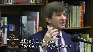 Allan J Lichtman quotThe Case For Impeachmentquot [upl. by Enirahtak]