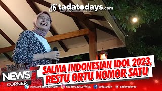 SALMA INDONESIAN IDOL 2023 RESTU ORTU NOMOR SATU [upl. by Isabea]