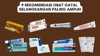 9 Rekomendasi ObatSalep GatalKurap Selangkangan Paling Ampuh Di Apotik [upl. by Eibor]