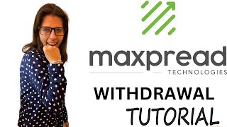 Maxpread  Withdrawal tutorial [upl. by Bagley]