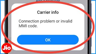 Connection Problem Or Invalid MMI Code Jio Sim  Invalid MMI Code Jio [upl. by Kohcztiy700]