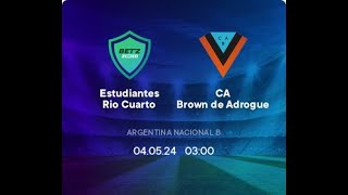 🔴LIVERio Cuarto vs Brown de Adrogue primera B nacional football 2024 score update [upl. by Luther395]