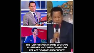 Pastor Chris Oyakhilome suspends his nephew  Daysman Oyakhilome for gross misconduct [upl. by Colwen]