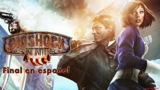 Bioshock Infinite Final en español [upl. by Airemat818]