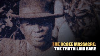 The Ocoee Massacre The Truth Laid Bare [upl. by Assirral170]