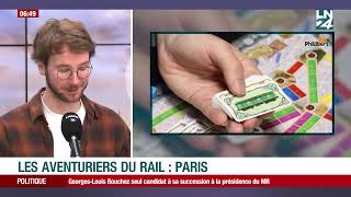 Les Aventuriers du Rail  la nouvelle édition à Paris [upl. by Caylor]