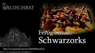 Fertig bemalt Meine Schwarzorkhorde [upl. by Wrand]