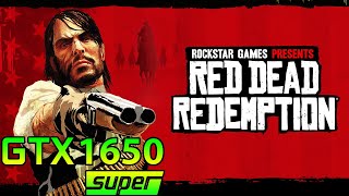 Red Dead Redemption PC  GTX 1650 Super  Ryzen 5 5600G [upl. by Gibby]