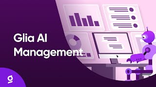 Glia AI Management [upl. by Kapeed]